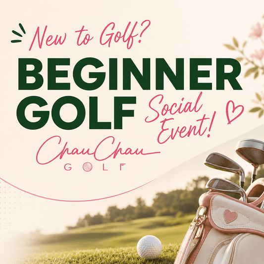 Beginner Golf Social Event - ChauChau GolfEvent